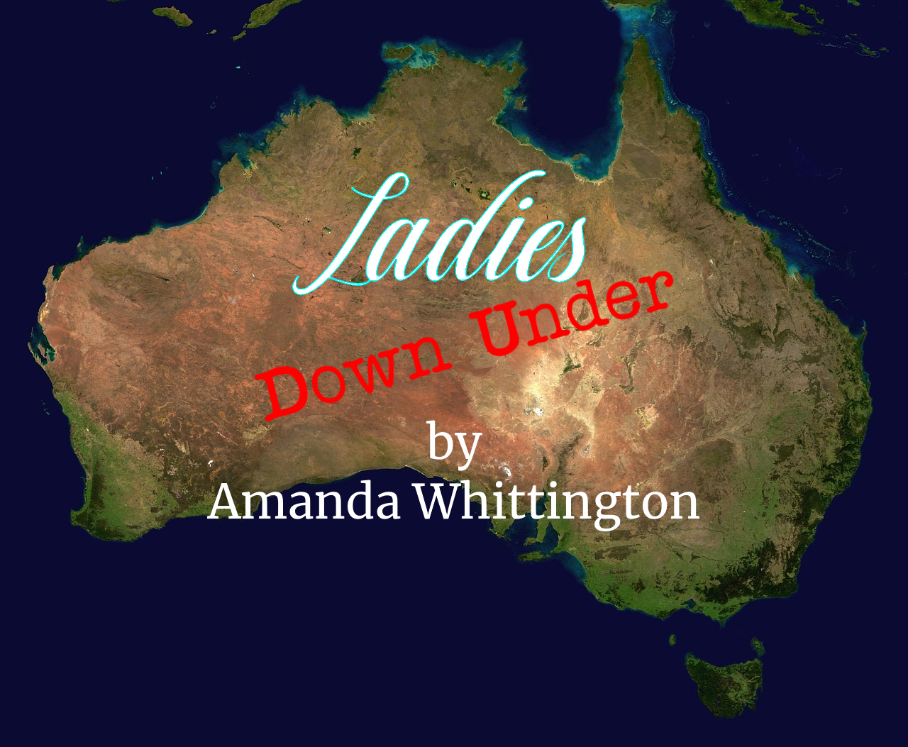 Ladies Down Under Breakaway Theatre Company