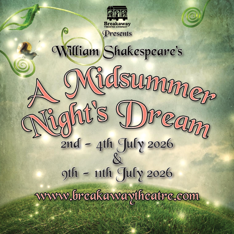 A Midsummer Night's Dream by Breakaway Theatre Company