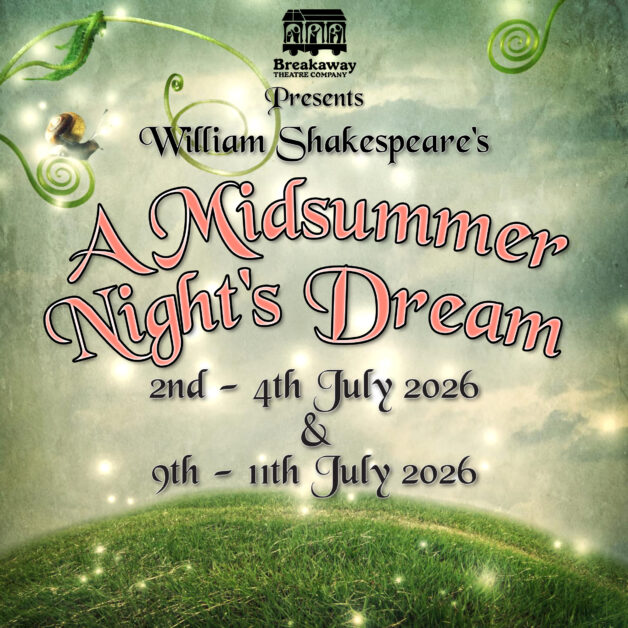 A Midsummer Night's Dream 2nd - 4th July 2026 & 9th - 11th July 2026